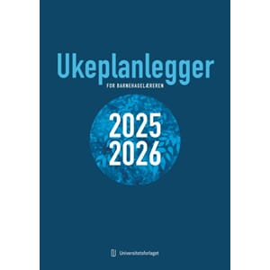 UKEPLANLEGGER FOR BARNEHAGELÆREREN 2025-2026 UNIVERSITETSFOR